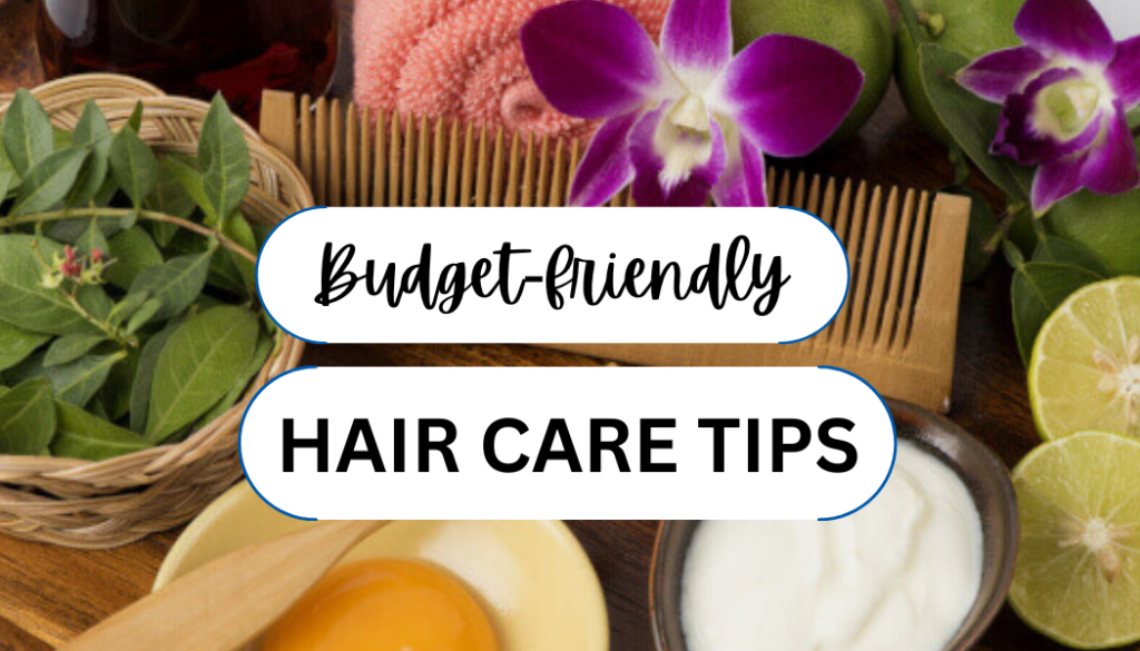 How to Achieve Savvy Strands: Unveiling Budget-Friendly Hair Care Solutions for Gorgeous Locks